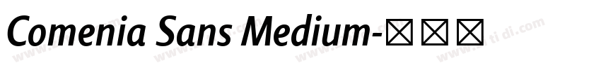 Comenia Sans Medium字体转换 Comenia Sans Medium字体转换